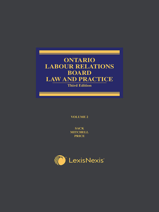 Title details for Ontario Labour Relations Board Law and Practice by Jeffrey Sack - Wait list